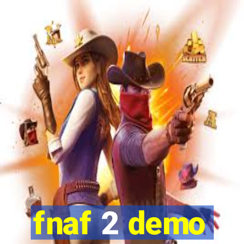 fnaf 2 demo